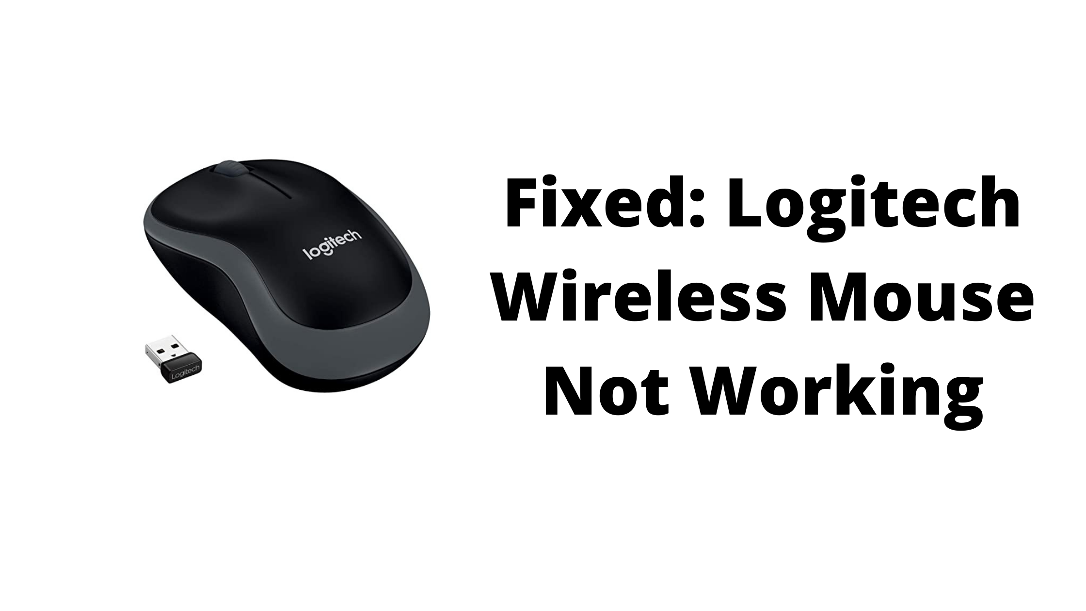 vogn Human Rædsel Logitech Wireless Mouse Not working? Here's how to reset it - Fixable stuff