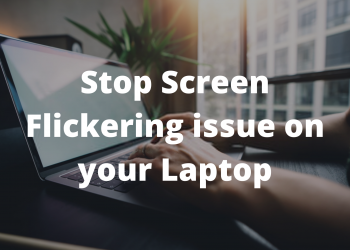 laptop screen flickering